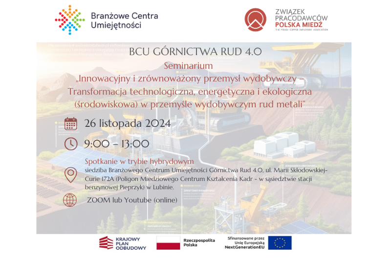 Seminarium „Innowacyjny i zrównoważony przemysł wydobywczy - Transformacja technologiczna, energetyczna i ekologiczna (środowiskowa)