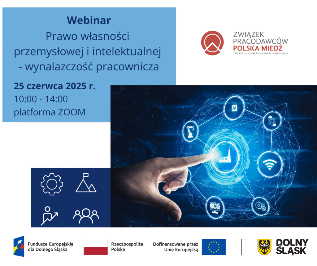 Prawo własności przemysłowej i intelektualnej – wynalazczość pracownicza, 25.06.2025 g. 10:00 – webinar – Projekt FEDS